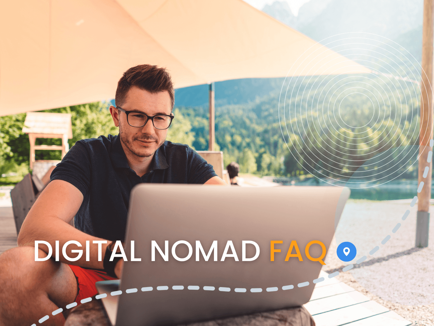 Frequently Asked Questions About Digital Nomads