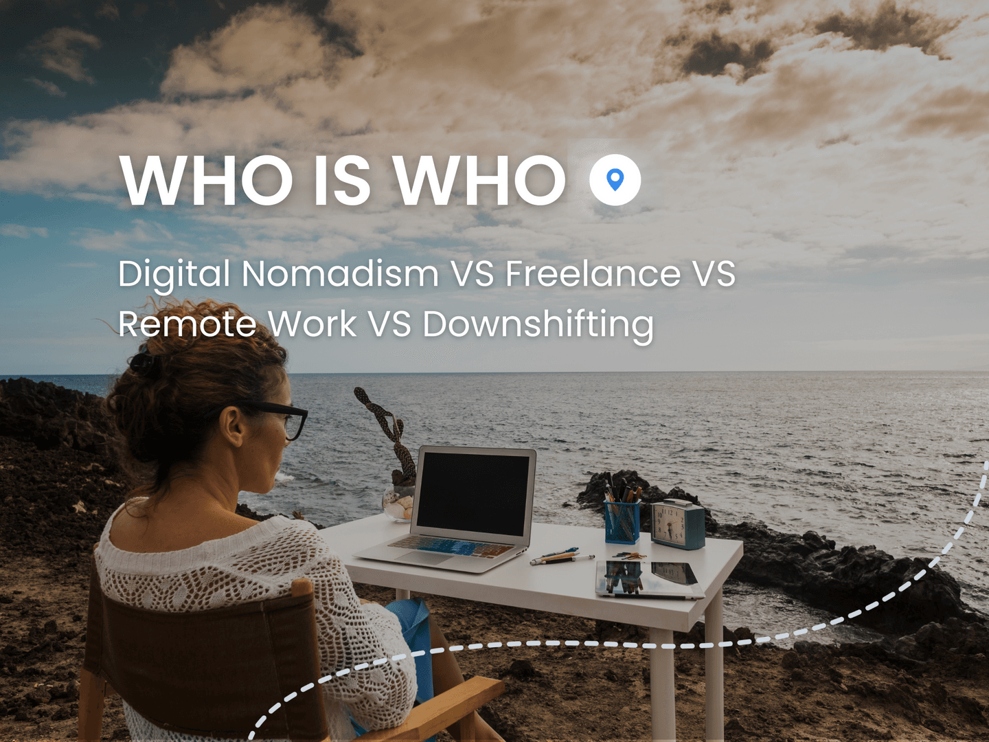 what is the difference between digital nomad, freelancer, remote workers, and downshifter